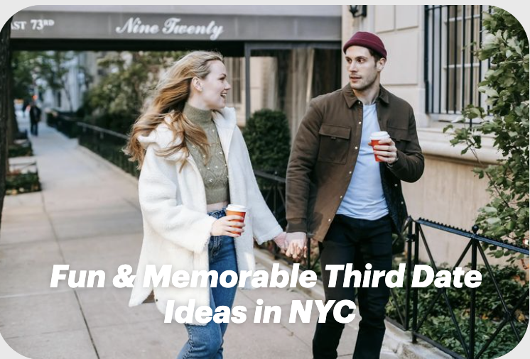 Fun & Memorable Third Date Ideas in NYC for Every Season